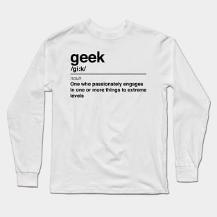 Geek definition Long Sleeve T-Shirt